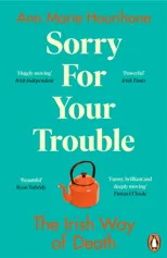 Sorry for Your Trouble