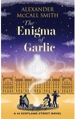 The Enigma of Garlic