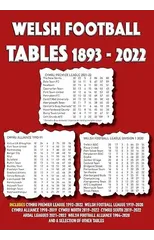 Welsh Football Tables 1893-2022