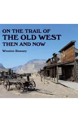On the Trail of The Wild West