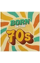Born In The 70s