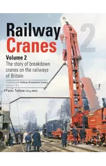 Railway Cranes Volume 2