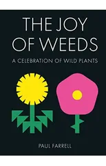 The Joy of Weeds