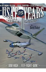 USAF - 75 Years of the World's Most Powerful Air Force