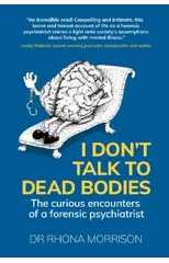 I Don't Talk to Dead Bodies