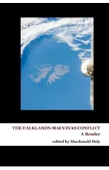 The Falklands-Malvinas Conflict