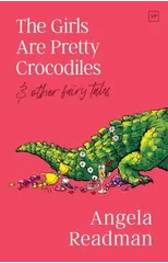 The Girls Are Pretty Crocodiles