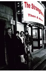 The Stranglers Then & Now
