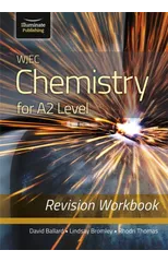 WJEC Chemistry for A2 Level - Revision Workbook