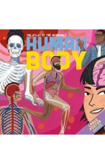 THE ATLAS OF THE INCREDIBLE HUMAN BODY