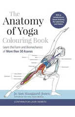 The Anatomy of Yoga Colouring Book