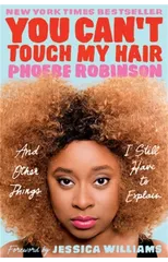 You Can't Touch My Hair