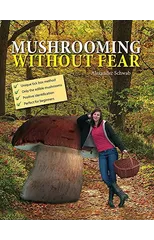 Mushrooming without Fear