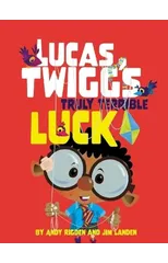 Lucas Twigg's Truly Terrible Luck
