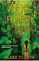 Zo and the Forest of Secrets