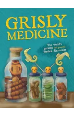 Grisly Medicine