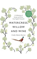 Watercress, Willow and Wine