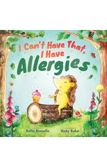 I Can't Have That, I Have Allergies