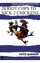 20 Riot Cops to Nick 2 Chickens