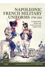 Napoleonic French Military Uniforms 1798-1814