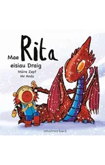 Mae Rita Eisiau Draig