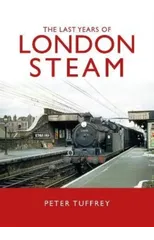 The Last Years of London Steam