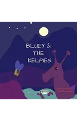 Bluey & The Kelpies