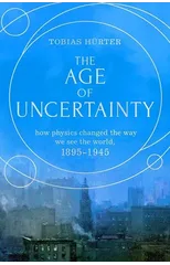 The Age of Uncertainty