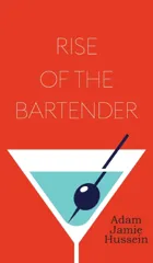 Rise Of The Bartender