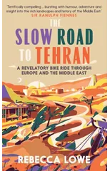 The Slow Road To Tehran