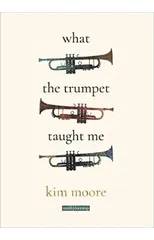 What the Trumpet Taught Me