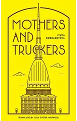 Mothers and Truckers