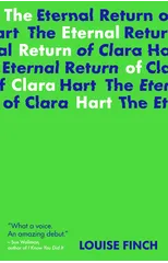 The Eternal Return of Clara Hart