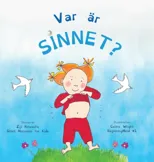 Var ar sinnet?