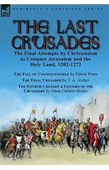 The Last Crusades