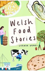 Welsh Food Stories