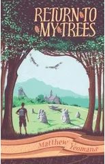 Return to My Trees