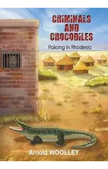 Criminals and Crocodiles