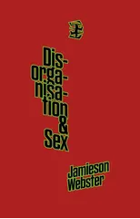 Disorganisation & Sex
