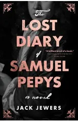 The Lost Diary of Samuel Pepys