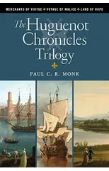 The Huguenot Chronicles Trilogy