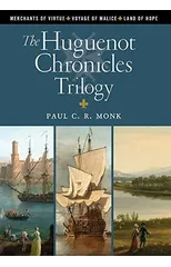 The Huguenot Chronicles Trilogy