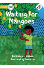 Waiting For Mangoes - Our Yarning