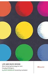 Life and Death Design