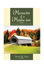 Memoirs of a Maine-iac
