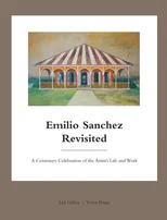 Emilio Sanchez Revisited