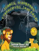Leones, Leopardos Y Tormentas, ?Que Cosa! (Spanish Edition)