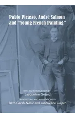 Pablo Picasso, Andre Salmon and Young French Painting