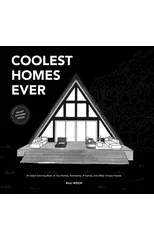 Coolest Homes Ever