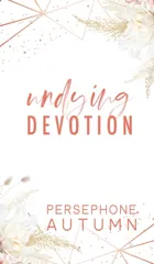 Undying Devotion